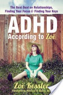 ADHD According to Zo