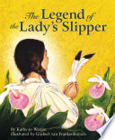 The Legend of the Lady's Slipper