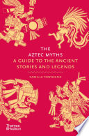 The Aztec Myths