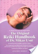 The Original Reiki Handbook of Dr. Mikao Usui
