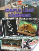 The Story of the Maple Leaf Gardens