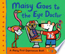 Maisy Goes to the Eye Doctor