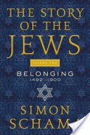 The Story of the Jews Volume Two