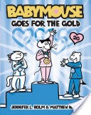 Babymouse #20: Babymouse Goes for the Gold
