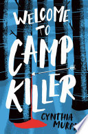 Welcome to Camp Killer