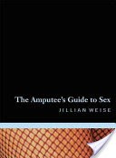 The Amputee's Guide to Sex