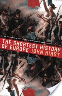 The Shortest History of Europe