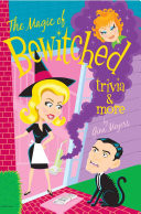 The Magic of Bewitched Trivia and More
