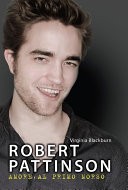 Robert Pattinson - Amore al primo morso