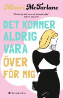 Det kommer aldrig vara ver fr mig