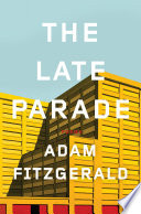 The Late Parade: Poems