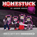 Homestuck, Book 4: Act 5 Act 1