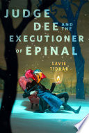 Judge Dee and the Executioner of Epinal