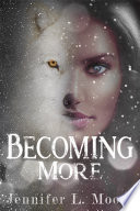 Becoming More
