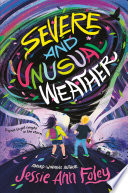 Severe and Unusual Weather
