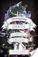 Reimagining Death