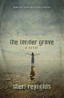 The Tender Grave