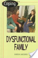 Coping in a Dysfunctional Family