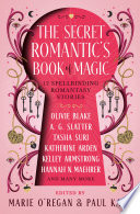 The Secret Romantic's Book of Magic