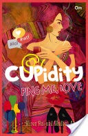 Cupidity-Ping Me, Love