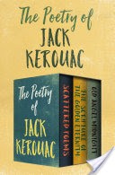 The Poetry of Jack Kerouac