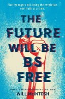 The Future Will Be BS-Free