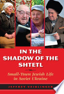 In the Shadow of the Shtetl