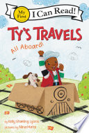 Ty's Travels: All Aboard!