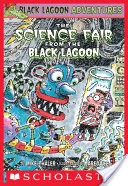 The Science Fair from the Black Lagoon