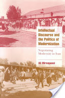 Intellectual Discourse and the Politics of Modernization