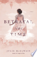 Betrayal in Time: A Novel (Kendra Donovan Mysteries)