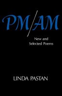PM/AM, New and Selected Poems
