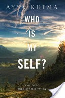 Who Is My Self?