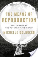 The Means of Reproduction