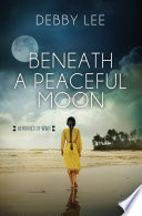 Beneath a Peaceful Moon