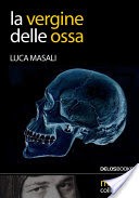 La vergine delle ossa