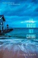 To Know My Crime