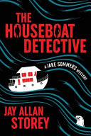 The Houseboat Detective