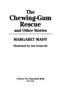 The Chewing Gum Rescue and Other Stories