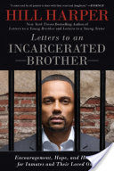 Letters to an Incarcerated Brother