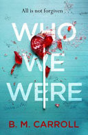 WHO WE WERE.