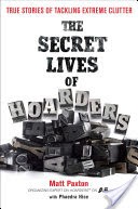 The Secret Lives of Hoarders