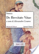 De brevitate vitae. Testo latino. Con CD-ROM. Per la Scuola superiore