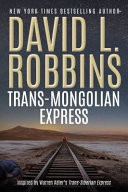 The Trans-Mongolian Express