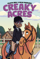 Creaky Acres: A Graphic Novel