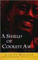 A Shield of Coolest Air