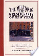 The Historic Shops & Restaurants of New York