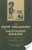 The New Orleans of Lafcadio Hearn