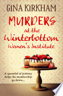 Murders at the Winterbottom Women's Institute