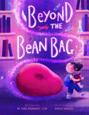 Beyond the Bean Bag
